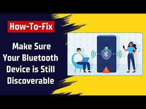 How To Fix That Didn't Work Make Sure Your Bluetooth Device is Still Discoverable Then Try Again