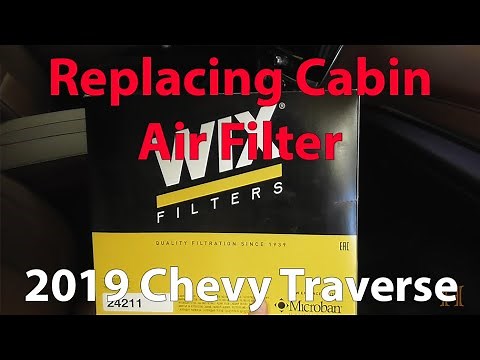 2019 Chevrolet Traverse Cabin Air Filter Replacement