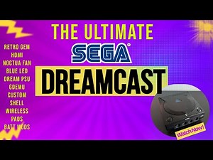 The Ultimate Dreamcast - Fully Modded with HDMI, GDEMU, Noctua & More!