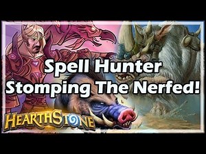 [Hearthstone] Spell Hunter Stomping The Nerfed!