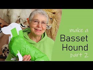 Make A Paper Mache Dog - Basset Hound, Part 2