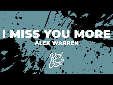 Alex Warren - I MISS YOU MORE
