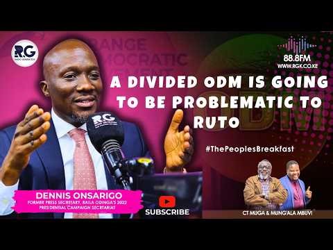 A Divided ODM Is Going To Be Problematic To Ruto ~ Dennis Onsarigo