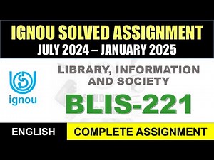 BLIS 221 Solved Assignment 2024-25 || blis-221 solved assignment in English || July 2024 to Jan 2025