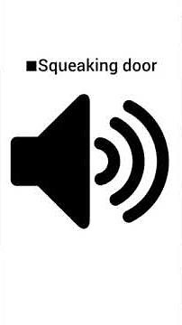 Door squeak sound effect
