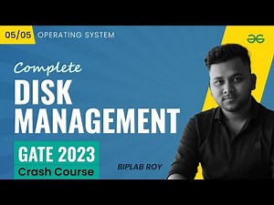 Disk Management | Operating System | GATE 2023 CRASH COURSE