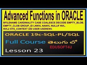 Advanced Functions in ORACLE - ORACLE 19C SQL & PL/SQL Full Course in Telugu-Lesson-23