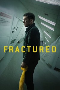 Stream Fractured (2019): Find it on Netflix, Prime Video, Hulu & more
