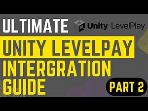 Ultimate Unity Levelplay Integration Part.2: Installing the Iron source Plugin & Testing Integration