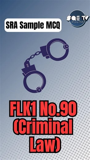 FLK1 MCQ 90 (Criminal Law & Practice)