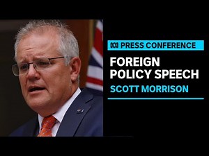 IN FULL: PM Scott Morrison delivers foreign policy speech ahead of G7 summit | ABC News