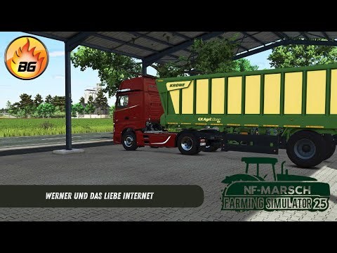 Werner and the beloved internet | NF-March #294 | Farming Simulator 25