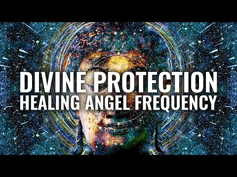 Angel Protection Frequency Music : 999 Hz Divine Protection Frequency