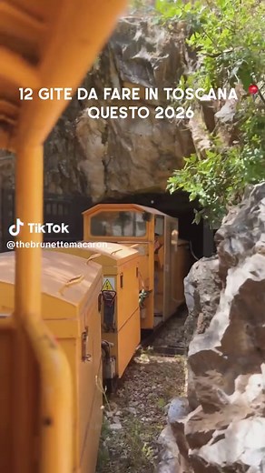 12 Gite da Fare in Toscana nel 2026