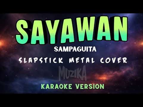 Sayawan - Rock Version Karaoke (Originally by Sampaguita)