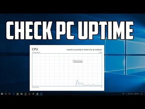How to Check Your Computer UPTime in Windows 10