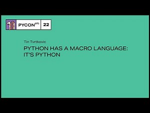 Python has a macro language: it's Python - Tin Tvrtkovic