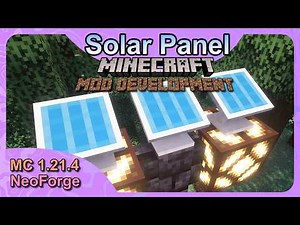 #08 Solar Panel - Minecraft Mod Development Tutorial