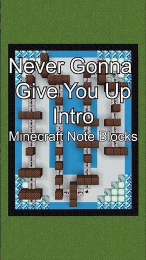 Never Gonna Give You Up Intro - Minecraft Note Blocks