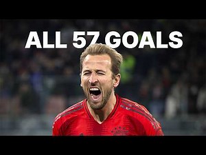 Harry Kane All 57 Goals for Bayern