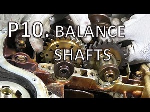 P10/27. Balance shafts. How to Assemble Toyota Camry 2.4 VVT-i engine: Balance shafts. Years 2002 to