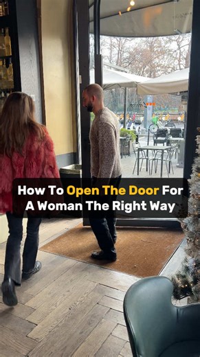 How to Open the Door for a Woman Appropriately