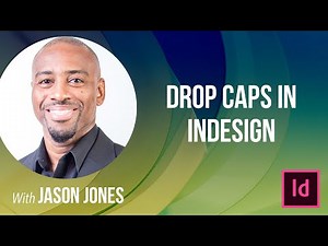 Tips & Tricks to Create Drop Caps in InDesign