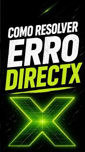 Como Resolver ERRO DIRECTX em Qualquer Jogo