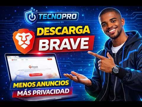 Cero Anuncios Con Brave | Cómo Descargar Brave Paso a Paso