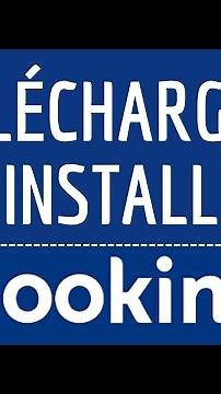 Comment TELECHARGER et installer BOOKING pour utiliser l'application sur Android gratuit