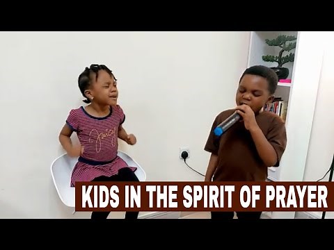 Kids in the Spirit of Prayer | Speaking in tongues | Tongue of fire | #speakingintongues | #Kids