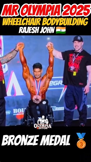 RAJESH JOHN WIN BRONZE 🥉 MEDAL IN MR OLYMPIA 2025 WHEELCHAIR CATEGORY #bodybuilding #mrolympia2025