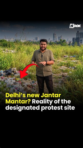 Delhi’s new Jantar Mantar? Reality of the designated protest site