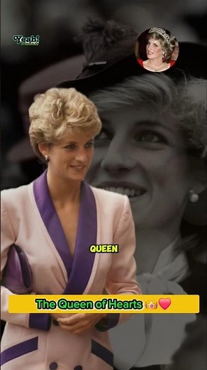 Why Princess Diana Was Called the Queen of Hearts | People’s Princess Story