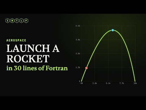 I Launched a Rocket in 30 Lines of Fortran