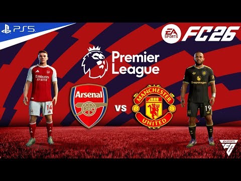 FC 26 - Arsenal vs Manchester united - Premier League Match - Authentic Gameplay | PS5™ 4K