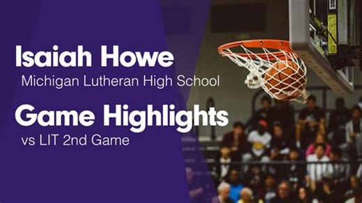 Isaiah Howe Game Report: vs River Valley