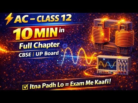 Alternating Current (AC) One Shot ⚡ | Class 12 Physics | Board 2026