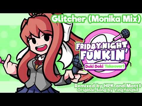 Doki Doki Takeover! OST - Glitcher ~ Monika Mix ( feat. ‪@MattMoney‬ )