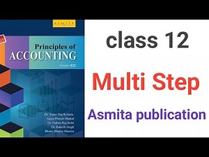 multi step class 12 account asmita publication