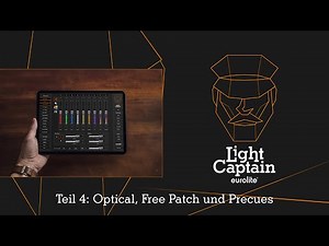 EUROLITE Light Captain Tutorial Teil 4: Optical, Free Patch und Precues