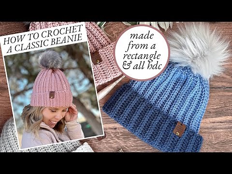 Classic Beanie Crochet Tutorial | Easy Rectangle Beanie for Beginners
