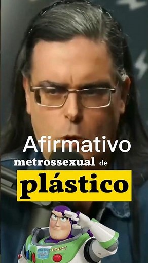 AFIRMATIVO METROSSEXUAL DE PLÁSTICO
