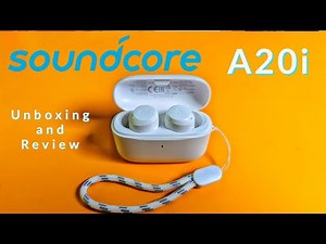 Soundcore A20i Unboxing & Review #soundcorebyanker #soundcorea20i #budgetearbuds