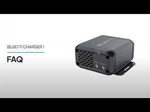 BLUETTI CHARGER 1 | FAQ