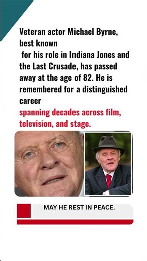 Indiana Jones Actor Michael Byrne Has Passed Away at 82
