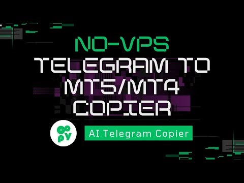 Telegram To MT5/MT4 Without a VPS - New Installation - AI TELEGRAM COPIER