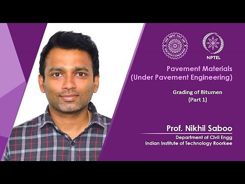 Lecture 29: Grading of Bitumen (Part-1)