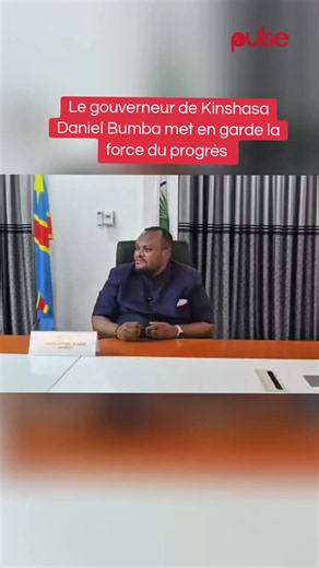 Kinshasa 🇨🇩: Daniel Bumba met en garde la force du progrès #congo #pulsecongo #diaspora #kinshasa🇨🇩