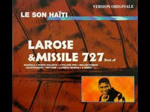 Larose et Missile 727 - Rassemble - Best Haitian Old School + Classic Song